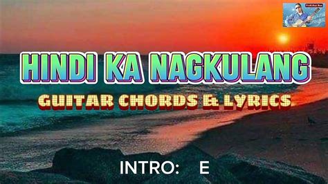 hindi ka nagkulang chords
